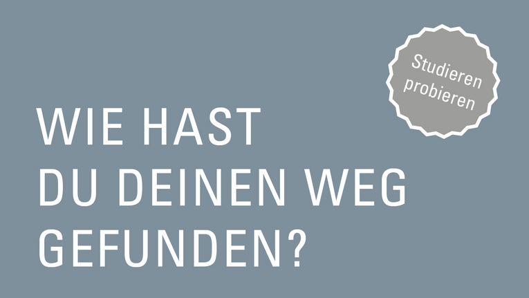 Bild mit der Frage "Wie hast du deinen Weg gefunden?"